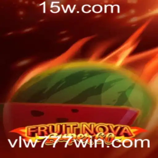 FruitNovaSuper60: Descubra o Jogo do Momento com VLW777